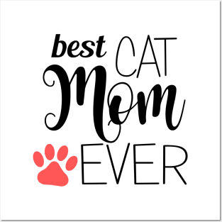 Best Cat Mom Ever - gift for mom Posters and Art